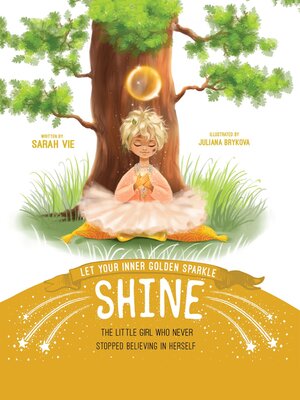 cover image of Let Your Inner Golden Sparkle Shine